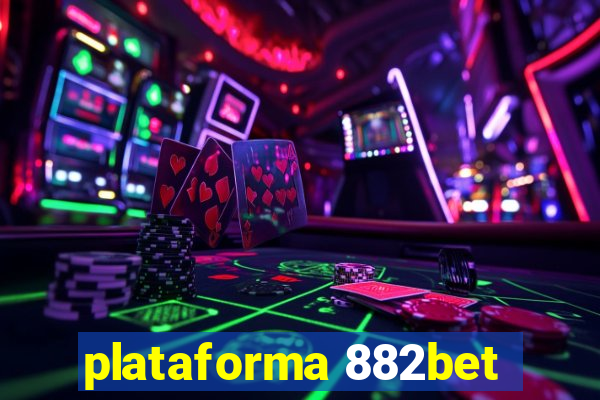 plataforma 882bet